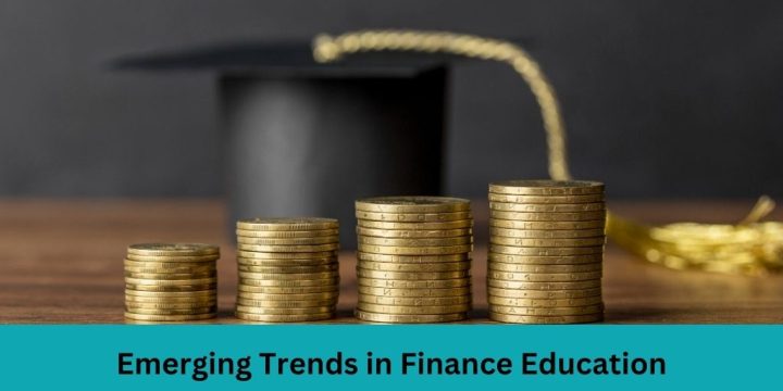 Emerging Trends in Finance Education – ISBF